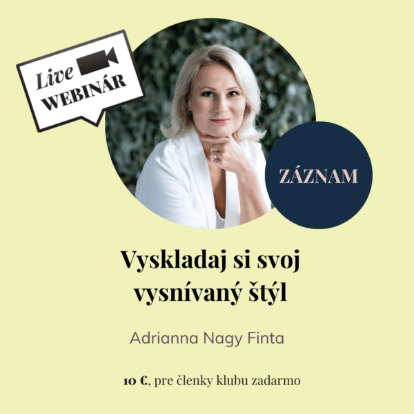 ZÁZNAM - Vyskladaj si svoj vysnívaný štýl